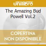 The Amazing Bud Powell Vol.2 cd musicale di POWELL BUD