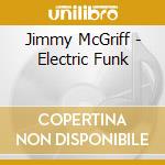 Jimmy McGriff - Electric Funk cd