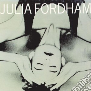 Julia Fordham - Julia Fordham cd musicale di Julia Fordham