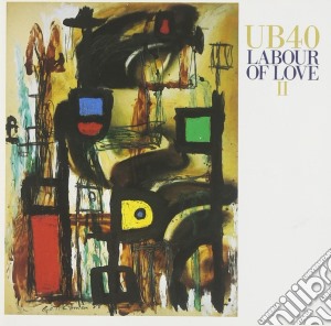 Ub40 - Labour Of Love Ii cd musicale di Ub40