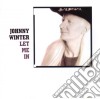Johnny Winter - Let Me In cd