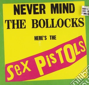 Sex Pistols - Never Mind The Bollocks cd musicale di SEX PISTOLS