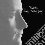 Phil Collins - Hello, I Must Be Going cd