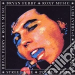 Bryan Ferry & Roxy Music - Street Life 20 Greatest Hits cd