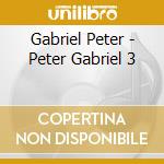 Gabriel Peter - Peter Gabriel 3 cd