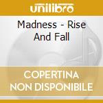 Madness - Rise And Fall cd musicale di MADNESS