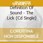 Definition Of Sound - The Lick (Cd Single)