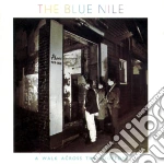 Blue Nile (The) - A Walk Across The Rooftops cd
