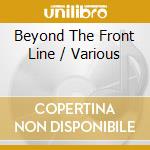 Beyond The Front Line / Various cd