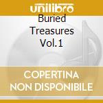 Buried Treasures Vol.1 cd