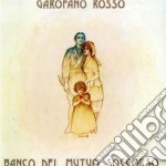 Banco Del Mutuo Soccorso - Garofano Rosso