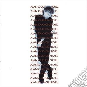 Alain Souchon - Nickel cd musicale di Alain Souchon