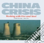 China Crisis - Working With Fire & Steel cd