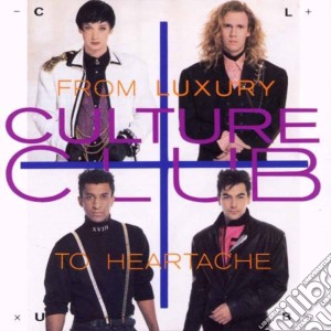 Culture Club - From Luxury To Heartache cd musicale di Culture Club