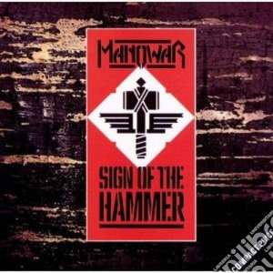 Manowar - Sign Of The Hammer cd musicale di MANOWAR