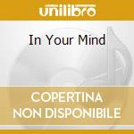 In Your Mind cd