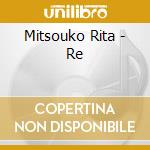 Mitsouko Rita - Re cd musicale di Les rita mitsouko