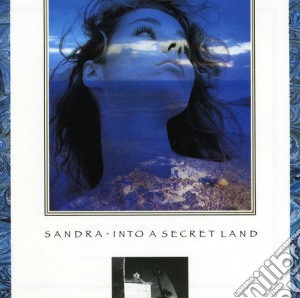Sandra - Into A Secret Land cd musicale di SANDRA
