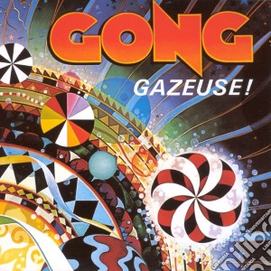 Gong - Gazeuse cd musicale di GONG
