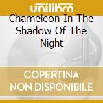 Chameleon In The Shadow Of The Night cd musicale di HAMMILL PETER