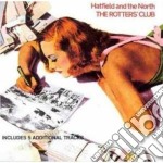 Hatfield And The North - The Rotters' Club