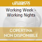 Working Week - Working Nights cd