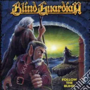 Blind Guardian - Follow The Blind cd musicale di BLIND GUARDIAN