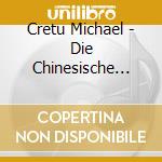Cretu Michael - Die Chinesische Mauer cd musicale di Michael Cretu