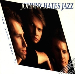 Johnny Hates Jazz - The Very Best Of cd musicale di Johnny Hates Jazz