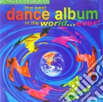 Best Dance Album In The World.. Ever (The) (2 Cd)