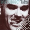 Morrissey - Beethoven Was Deaf cd musicale di MORRISSEY