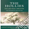Hollies (The) - The Air That I Breathe: The Best Of cd musicale di HOLLIES (THE)