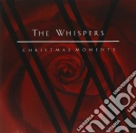 Whispers (The) - Christmas Moments cd
