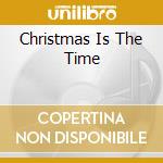 Christmas Is The Time cd musicale di RAWLS LOU