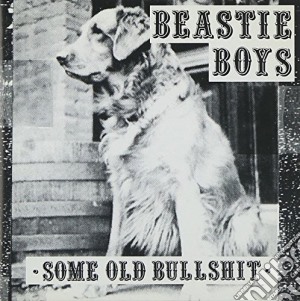 Beastie Boys - Some Old Bullshit cd musicale di BEASTIE BOYS
