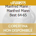 Manfred Mann - Manfred Mann Best 64-65 cd
