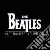 Beatles (The) - Past Masters . Volume One cd