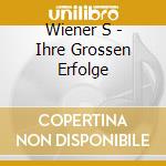 Wiener S - Ihre Grossen Erfolge cd