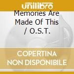 Memories Are Made Of This / O.S.T. cd
