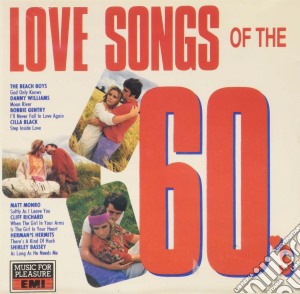 Love Songs Of The 60's / Various cd musicale