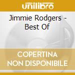 Jimmie Rodgers - Best Of cd