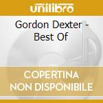 Gordon Dexter - Best Of cd