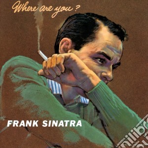 Frank Sinatra - Where Are You cd musicale di Frank Sinatra