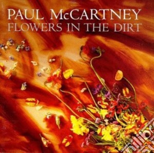 Paul Mccartney - Flowers In The Dirt cd musicale di MCCARTNEY PAUL