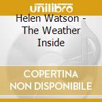 Helen Watson - The Weather Inside cd