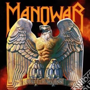 Manowar - Battle Hymns cd musicale di MANOWAR