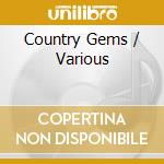 Country Gems / Various cd