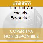 Tim Hart And Friends - Favourite Nursery Rhymes And Other Child cd
