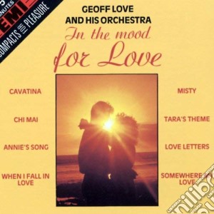 Geoff Love - In The Mood - For Love cd musicale di Geoff Love