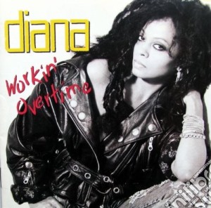 Diana Ross - Workin' Overtime cd musicale di Diana Ross